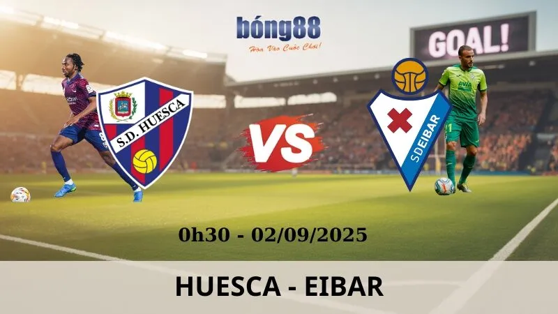 Soi Kèo Bóng Đá - Huesca vs Eibar 02/09/2025